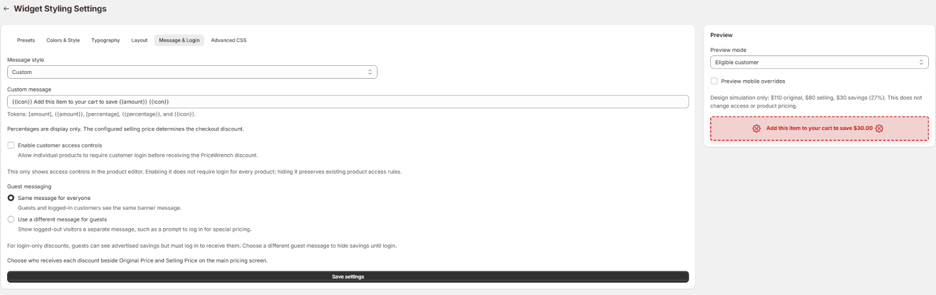 Message & Login tab with a custom message, unchecked Enable customer access controls, Same message for everyone selected, Save settings, and a banner preview.